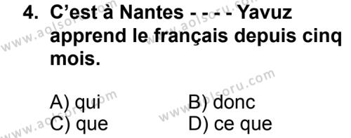 Fransızca 2 Dersi 2014 - 2015 Yılı Ek Sınav Soruları 4. Soru
