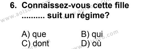 Fransızca 3 Dersi 2011-2012 Yılı 1. Dönem Sınavı 6. Soru