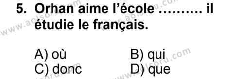 Fransızca 5 Dersi 2011-2012 Yılı 3. Dönem Sınavı 5. Soru