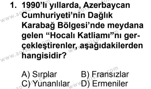 Seçmeli Çağdaş Türk ve Dünyası Tarihi 2 Dersi 2012 - 2013 Yılı 1. Dönem Sınav Soruları 1. Soru