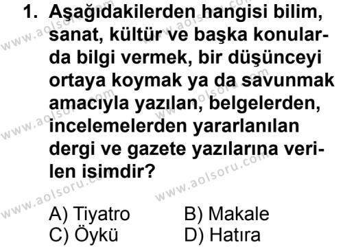 Seçmeli Türk Edebiyatı 7 Dersi 2012 - 2013 Yılı 1. Dönem Sınav Soruları 1. Soru