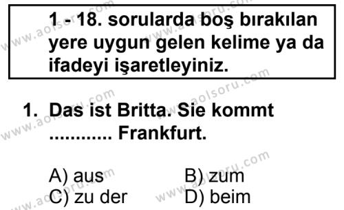 Seçmeli Yabancı Dil Almanca 4 Dersi 2011 - 2012 Yılı Ek Sınav Soruları 1. Soru