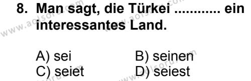 Seçmeli Yabancı Dil Almanca 6 Dersi 2014-2015 Yılı 1. Dönem Sınavı 8. Soru