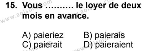 Seçmeli Yabancı Dil Fransızca 4 Dersi 2012-2013 Yılı 1. Dönem Sınavı 15. Soru