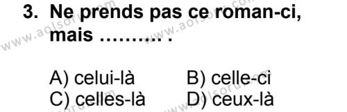 Seçmeli Yabancı Dil Fransızca 4 Dersi 2014-2015 Yılı 1. Dönem Sınavı 3. Soru